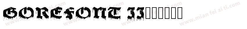 GoreFont II字体转换